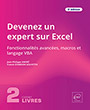 Devenez un expert sur Excel Coffret de 2 livres : Fonctionnalités avancées, macros et langage VBA (3e édition)