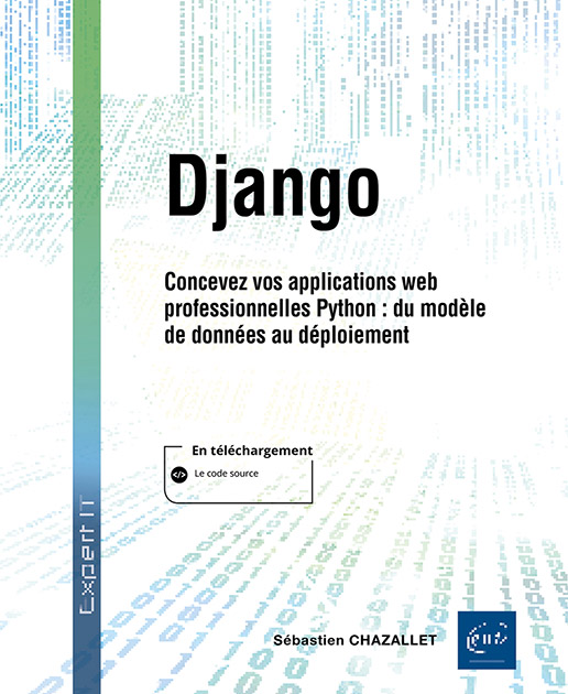Django - Concevez vos applications web professionnelles en Python