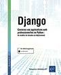 Django Concevez vos applications web professionnelles en Python : du modèle de données au déploiement