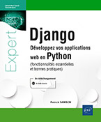 Extrait - Django Développez vos applications web en Python (fonctionnalités essentielles et bonnes pratiques)