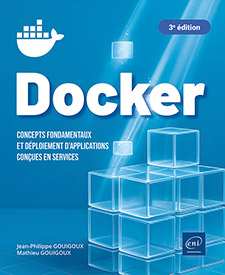 Extrait - Docker Concepts fondamentaux et déploiement d'applications conçues en services (3e édition)