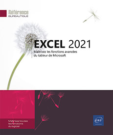 Excel 2021 - Maîtrisez les fonctions avancées du tableur de Microsoft