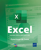 Excel (versions 2024 et Microsoft 365) Fonctions de base