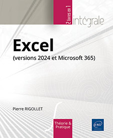 Excel (versions 2024 et Microsoft 365) - L'intégrale