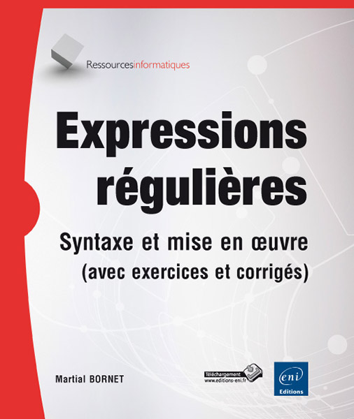Extrait - Expressions régulières Syntaxe et mise en oeuvre (avec exercices et corrigés)