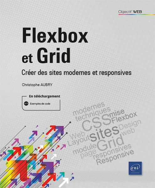 Extrait - Flexbox et Grid Créer des sites modernes et responsives