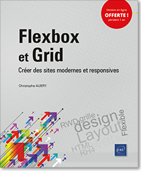 Flexbox et Grid - Créer des sites modernes et responsives - Version en ligne