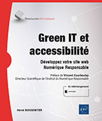 Extrait - Green IT et accessibilité Développez votre site web Numérique Responsable
