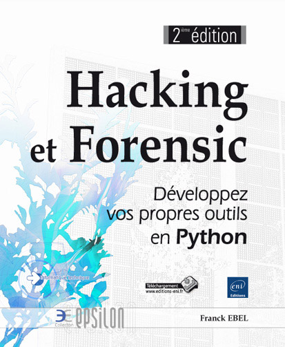 Extrait - Hacking et Forensic Développez vos propres outils en Python (2ième édition)
