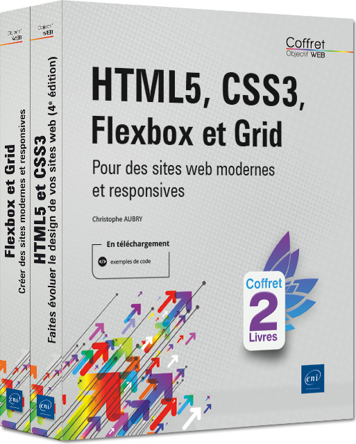 HMTL5, CSS3, Flexbox et Grid - Coffret de 2 livres : Pour des sites web modernes et responsives - Version en ligne