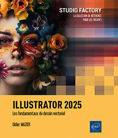 Extrait - Illustrator 2025 Les fondamentaux du dessin vectoriel