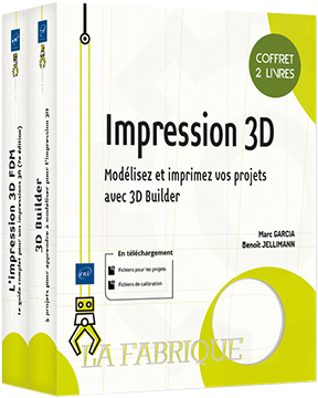 Impression 3D - Coffret de 2 livres : Modélisez et imprimez vos projets avec 3D Builder