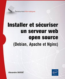 Extrait - Installer et sécuriser un serveur web open source (Debian, Apache et Nginx) 