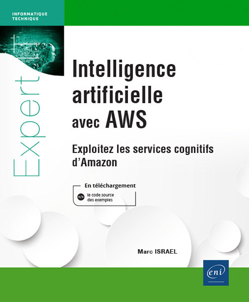Extrait - Intelligence artificielle avec AWS Exploitez les services cognitifs d'Amazon