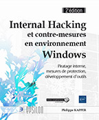 Extrait - Internal Hacking et contre-mesures en environnement Windows Piratage interne, mesures de protection, développement d'outils (2e édition)