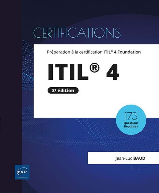 ITIL® 4 - Préparation à la certification ITIL® 4 Foundation (3e édition)