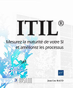 Extrait - ITIL® Mesurez la maturité de votre SI et améliorez les processus