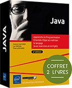 Java Coffret de 2 livres - Apprendre la Programmation Orientée Objet et maîtriser le langage (avec exercices et corrigés) (2e édition)