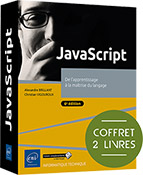 JavaScript Coffret 2 livres : De l'apprentissage à la maîtrise du langage (6e édition)