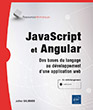 JavaScript et Angular Des bases du langage au développement d'une application web