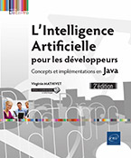 Extrait - L'Intelligence Artificielle pour les développeurs Concepts et implémentations en Java (2e édition)