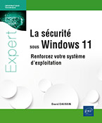 Extrait - La sécurité sous Windows 11 Renforcez votre système d'exploitation