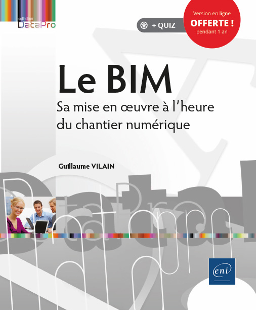 Le BIM - Sa mise en oeuvre à l