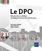 Extrait - Le DPO Rôle, fonction et attributs du Délégué à la Protection des Données