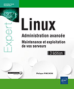 Extrait - Linux Administration avancée - Maintenance et exploitation de vos serveurs (3e édition)