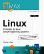 Linux Cours et exercices corrigés - Principes de base de l
