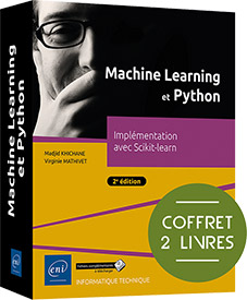 Machine Learning et Python - Coffret de 2 livres : Implémentation avec Scikit-learn (2e édition)