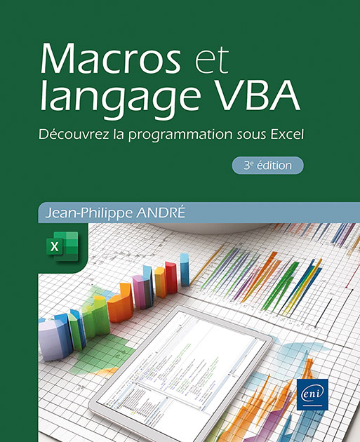 Macros et langage VBA - Découvrez la programmation sous Excel (3e édition)