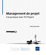 Management de projet Cas pratique avec MS Project