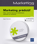 Extrait - Marketing prédictif Data, machine learning et statistiques appliqués au marketing