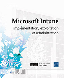 Extrait - Microsoft Intune Implémentation, exploitation et administration