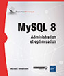 MySQL 8 Administration et optimisation