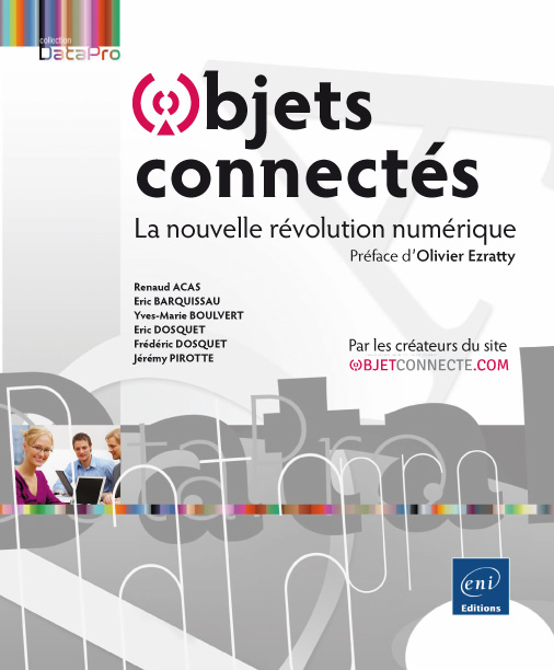 Objets connectés - La nouvelle révolution numérique - Version en ligne