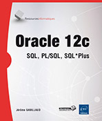 Extrait - Oracle 12c SQL, PL/SQL, SQL*Plus
