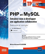 Extrait - PHP et MySQL Entraînez-vous à développer une application collaborative