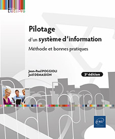 Pilotage d'un système d'information - Méthode et bonnes pratiques (3e édition)