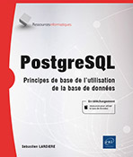 PostgreSQL Principes de base de l'utilisation de la base de données