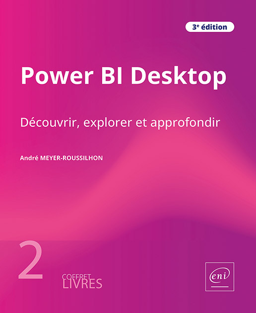 Power BI Desktop - Coffret de 2 livres : Découvrir, explorer et approfondir (3e édition)