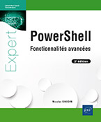 Extrait - PowerShell Fonctionnalités avancées (2e édition)