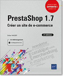 PrestaShop 1.7 (2e édition) - Créer un site de e-commerce - Version en ligne