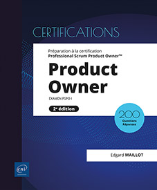 Extrait - Product Owner Préparation à la certification Professional Scrum Product Owner™ (examen PSPO I) (2e édition)