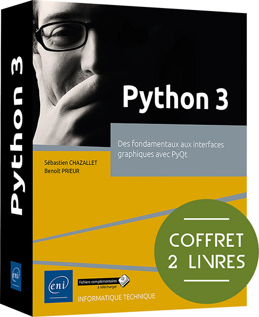 Python 3 - Coffret de 2 livres : Des fondamentaux aux interfaces graphiques avec PyQt