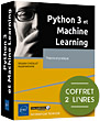 Python 3 et Machine Learning Coffret de 2 livres : Théorie et pratique