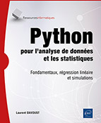 Python pour l’analyse de données et les statistiques Fondamentaux, régression linéaire et simulations