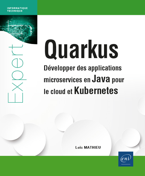 Quarkus - Développer des applications microservices en Java pour le cloud et Kubernetes - Version en ligne