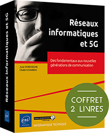 Réseaux informatiques et 5G - Coffret de 2 livres : Des fondamentaux aux nouvelles générations de communication